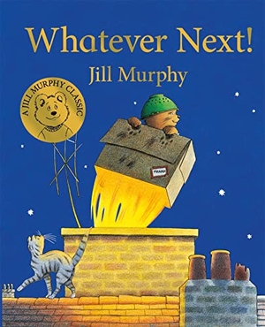 Murphy, Jill. Whatever Next!. Macmillan Publishers Int Ltd - MDL, 2019.