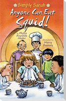 Anyone Can Eat Squid!
