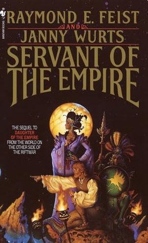 Feist, Raymond E / Janny Wurts. Servant of the Empire. Random House Worlds, 1997.
