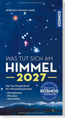 Was tut sich am Himmel 2027