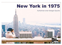New York in 1975 (Wandkalender 2025 DIN A3 quer), CALVENDO Monatskalender