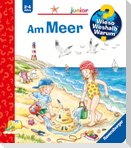 Wieso? Weshalb? Warum? junior, Band 17: Am Meer