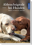 Abbruchsignale bei Hunden