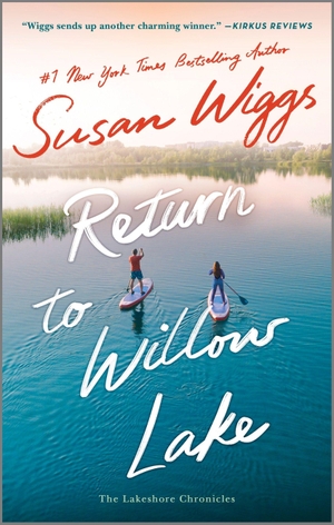 Wiggs, Susan. Return to Willow Lake. HarperCollins Publishers, 2024.