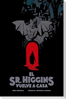 El Sr. Higgins vuelve a casa