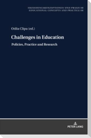 Challenges in Education ¿ Policies, Practice and Research