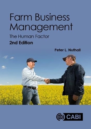 Nuthall, Peter L. Farm Business Management - The Human Factor. CABI Publishing, 2018.