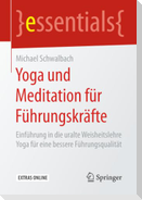Yoga und Meditation für Führungskräfte