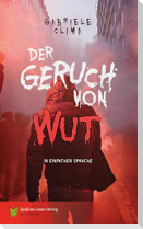 Der Geruch von Wut