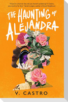 The Haunting of Alejandra