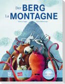 Der Berg. Kinderbuch Deutsch-Französisch mit MP3-Hörbuch zum Herunterladen