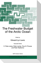The Freshwater Budget of the Arctic Ocean