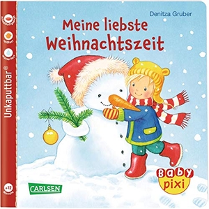 Gruber, Denitza. Baby Pixi (unkaputtbar) 77: VE 5 Meine liebste Weihnachtszeit  (5 Exemplare) - Ein Baby-Buch ab 12 Monaten. Carlsen Verlag GmbH, 2019.