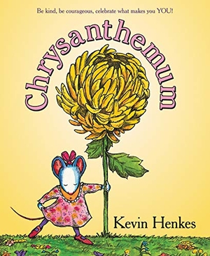 Henkes, Kevin. Chrysanthemum - A First Day of School Book for Kids. Thomas Nelson, 2020.