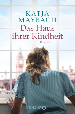 Maybach, Katja. Das Haus ihrer Kindheit. Knaur Taschenbuch, 2014.