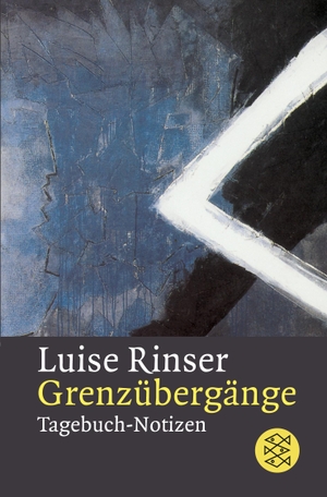 Rinser, Luise. Grenzübergänge - Tagebuch-Notizen. S. Fischer Verlag, 1977.