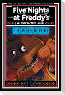 Five Nights at Freddy's: The Week Before, an Afk Book (Interactive Novel #1)