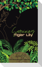 Surviving Tiger Lily