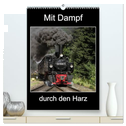 Mit Dampf durch den Harz (hochwertiger Premium Wandkalender 2024 DIN A2 hoch), Kunstdruck in Hochglanz