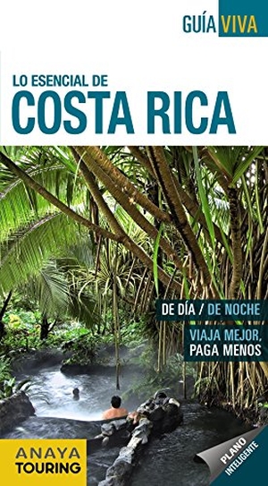 Sánchez Ruiz, Paco / Sánchez Fernández, Francisco et al. Costa Rica. Anaya Touring, 2017.