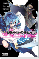 The Demon Sword Master of Excalibur Academy, Vol. 9 (Manga)