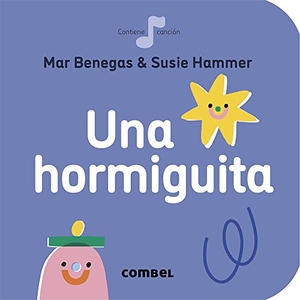 Benegas, Mar. Una Hormiguita. Editorial Casals S.A., 2022.