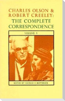 Charles Olson & Robert Creeley: The Complete Correspondence: Volume 4