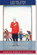 Tolstoi for the Young (Esprios Classics)
