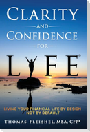 Clarity and Confidence for Life®