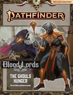 Jacobs, James / Leo Glass. Pathfinder Adventure Path: The Ghouls Hunger. Paizo, Inc., 2022.