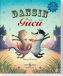 Dansin Gücü