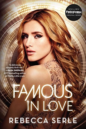 Serle, Rebecca. Famous in Love. Hachette Book Group, 2017.