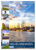 Wilhelmshaven Impressionen (Tischkalender 2025 DIN A5 hoch), CALVENDO Monatskalender