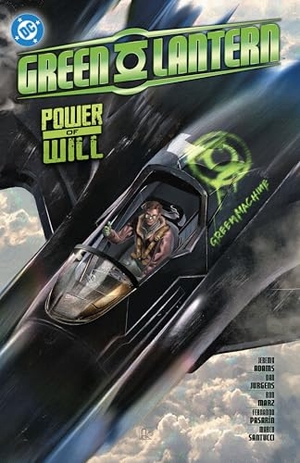 Adams, Jeremy. Green Lantern Vol. 3 - Power of Will. DC Comics - IWUK, 2025.