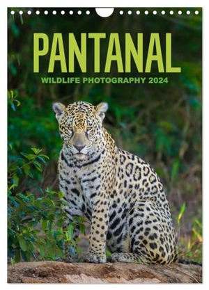 Krutz, Christina. Pantanal Wildlife Photography (Wall Calendar 2024 DIN A4 portrait), CALVENDO 12 Month Wall Calendar - The wonderful and unique wild animals of South America. Calvendo, 2023.