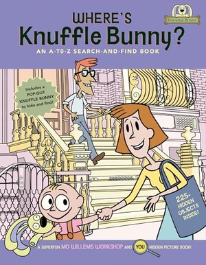 Mo Willems Workshop. Where's Knuffle Bunny? - An A-to-Z Search-and-Find Book. Hachette Book Group USA, 2026.