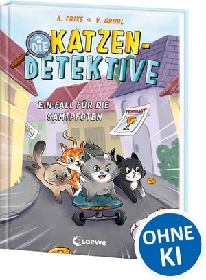 Frixe, Katja. Die Katzen-Detektive (Band 1) - Ein Fall für die Samtpfoten - Die tierischen Ermittler haben einen neuen Fall! - Jetzt als spannende Kinderkrimi-Reihe zum Vorlesen und ersten Selberlesen ab 6 Jahren. Loewe Verlag GmbH, 2026.