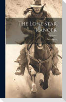 The Lone Star Ranger