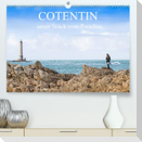 Cotentin ¿ unser Stück vom Paradies (Premium, hochwertiger DIN A2 Wandkalender 2023, Kunstdruck in Hochglanz)