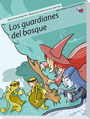 Los guardianes del bosque