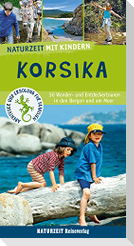 Naturzeit mit Kindern: Korsika