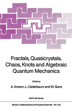 Amann, Anton / Werner Gans et al (Hrsg.). Fractals, Quasicrystals, Chaos, Knots and Algebraic Quantum Mechanics. Springer Netherlands, 2012.