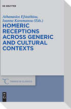 Homeric Receptions Across Generic and Cultural Contexts