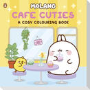 Molang: Cafe Cuties: A Cosy Colouring Book