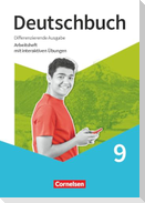 Deutschbuch 9. Schuljahr - Sprach- und Lesebuch - Differenzierende Ausgabe 2020 - Arbeitsheft mit interaktiven Übungen