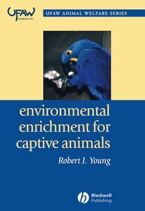 Young. Environmental Enrichment for Captive Animals. John Wiley & Sons, 2020.