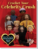 Crochet Your Celebrity Crush