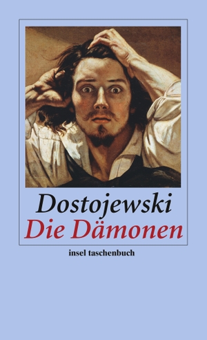 Dostojewski, Fjodor Michailowitsch. Die Dämonen. Insel Verlag GmbH, 2008.