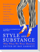Style and Substance