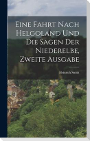 Eine Fahrt nach Helgoland und die Sagen der Niederelbe, zweite Ausgabe